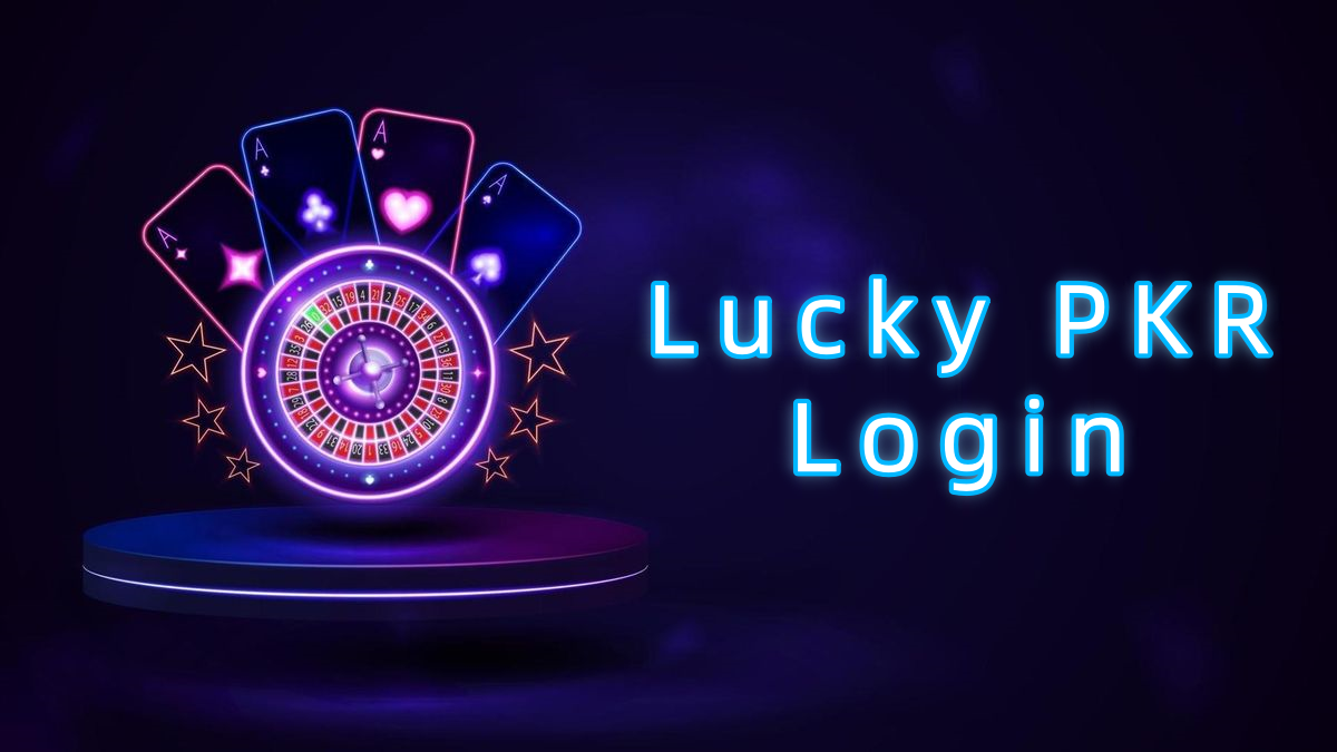 Lucky PKR Login پاکستان